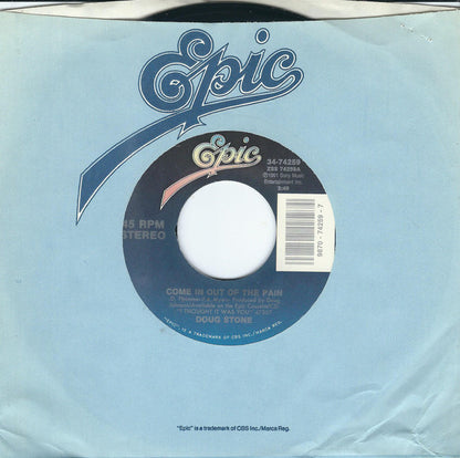 Doug Stone : Come In Out Of The Pain (7", Single)