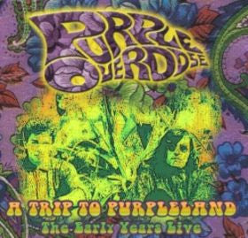 Purple Overdose (2) : A Trip To Purpleland: The Early Years Live (2xLP, Ltd)