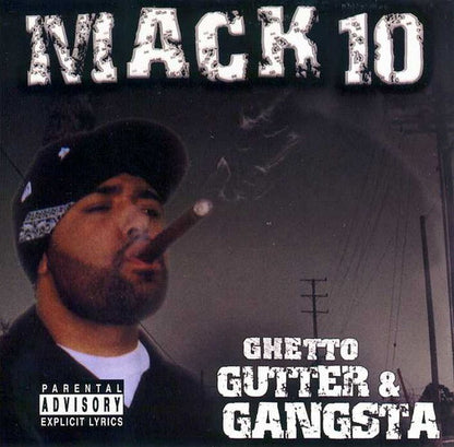 Mack 10 : Ghetto Gutter & Gangsta (CD, Comp)