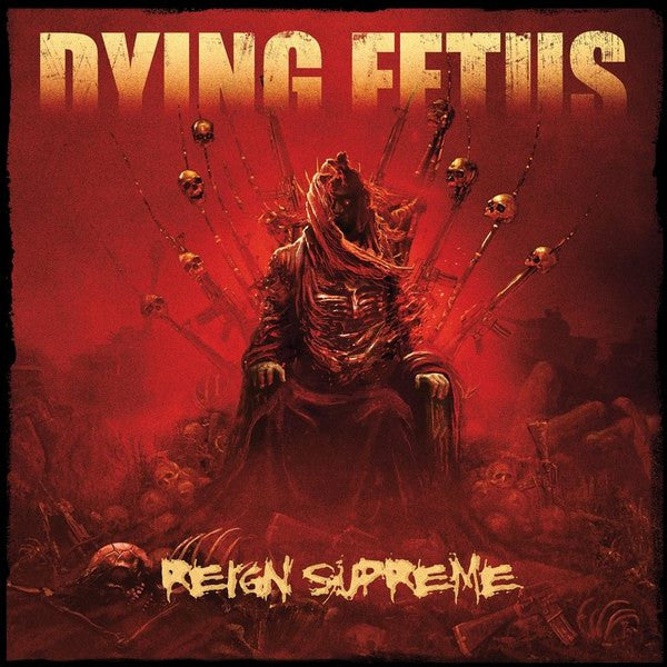 Dying Fetus : Reign Supreme (CD, Album)