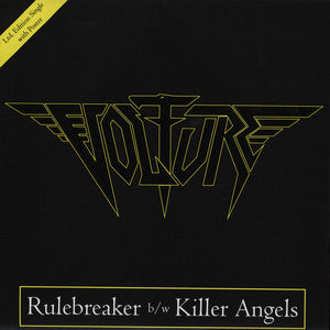 Volture : Rulebreaker b/w Killer Angels (7", Ltd, Yel)