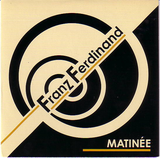 Franz Ferdinand : Matinée (7", Single)