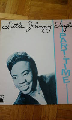 Little Johnny Taylor : Part Time Love (LP, Comp)