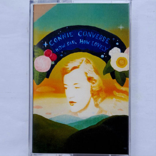 Connie Converse : How Sad, How Lovely (Cass, Album)