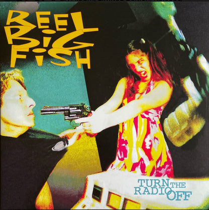 Reel Big Fish : Turn the Radio Off (2x12", Album, Dlx, Ltd, RE, RM, Dre)