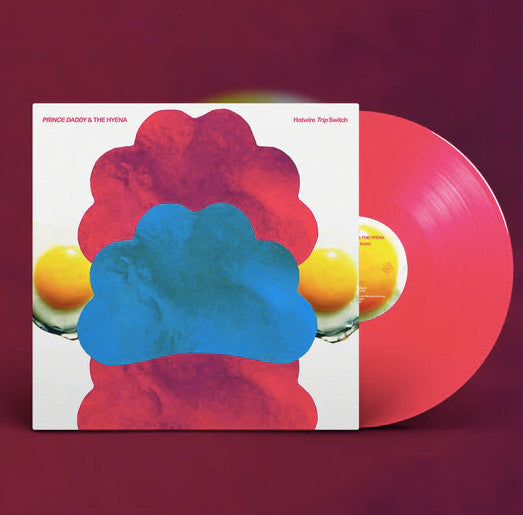 Prince Daddy & The Hyena : Hotwire Trip Switch (LP, Album, Neo)