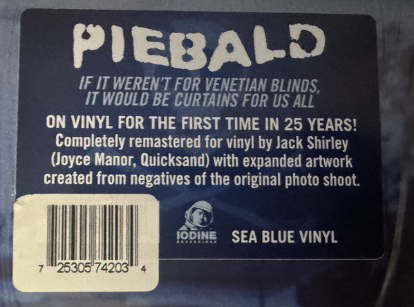 Piebald : If It Weren't For Venetian Blinds, It Would Be Curtains For Us All (LP, Album, Ltd, RE, RM, Sea)