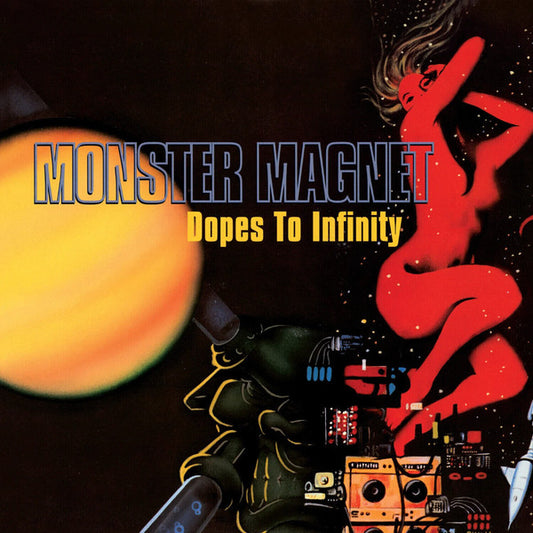 Monster Magnet : Dopes To Infinity (2xLP, Album, RE, Bla)