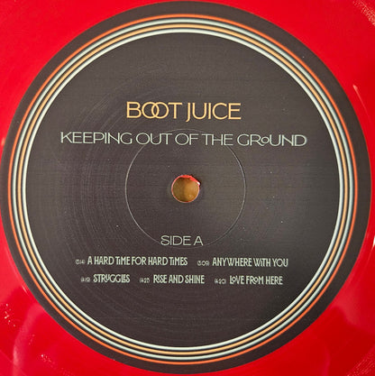 Boot Juice : Keeping Out Of The Ground (LP, Album, Club, Red)