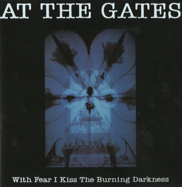 At The Gates : With Fear I Kiss The Burning Darkness (CD, Album, RE, RM)