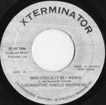 Luciano (2) / The Jungle Brothers* : Who Could It Be (7")