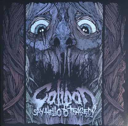 CALIBAN : Say Hello To Tragedy (LP, Ltd, Num)