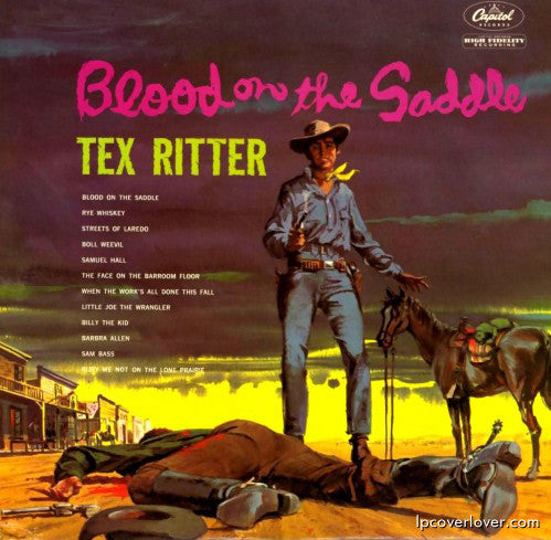 Tex Ritter : Blood On The Saddle (LP, Album, Mono, Scr)