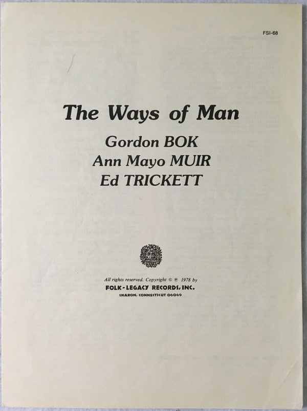 Gordon Bok, Ann Mayo Muir, Ed Trickett : The Ways Of Man (LP, Album)