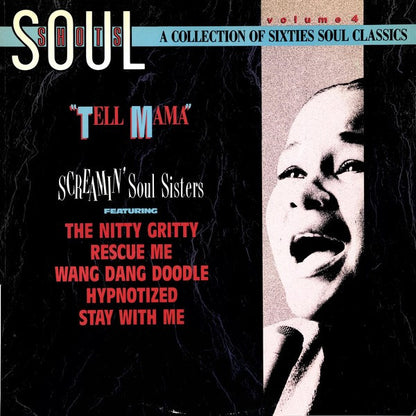 Various : Soul Shots Volume 4: "Tell Mama" (Screamin' Soul Sisters) (LP, Comp, Rai)