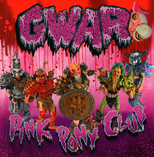 Gwar : Pink Pony Club (7", Ltd, Pin)