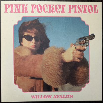 Willow Avalon : Pink Pocket Pistol (LP, Album, Pin)