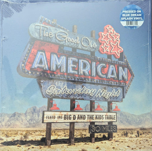 Big D And The Kids Table : The Good Ole American Saturday Night (LP, Album, Blu)