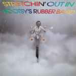 Bootsy Collins* : Stretchin' Out In Bootsy's Rubber Band (LP, Album, RE, 180)