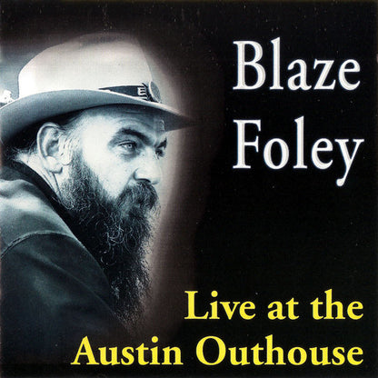 Blaze Foley : Live At The Austin Outhouse (CD, Album)