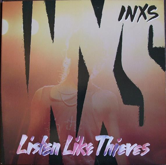 INXS : Listen Like Thieves (LP, Album, SP )