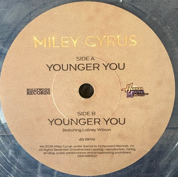 Miley Cyrus : Younger You (7", Single, Ltd, Cle)