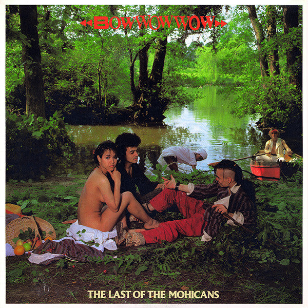 Bow Wow Wow : The Last Of The Mohicans (12", EP)