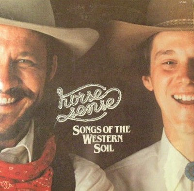 Horse Sense : Songs Of The Western Soil (LP, Album)