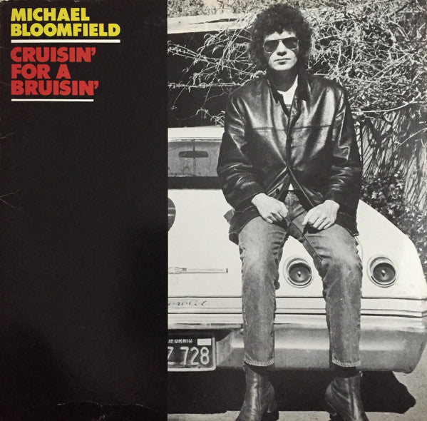 Michael Bloomfield* : Cruisin' For A Bruisin' (LP, Album)