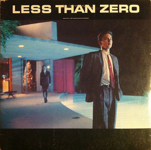 Various : Less Than Zero (Original Motion Picture Soundtrack) (LP, Comp)
