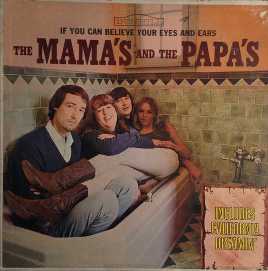 The Mama's And The Papa's* : If You Can Believe Your Eyes And Ears (LP, Album, Mono, Club)