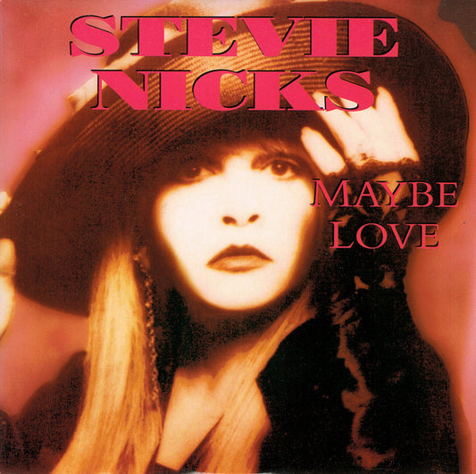 Stevie Nicks : Maybe Love (7", Single)