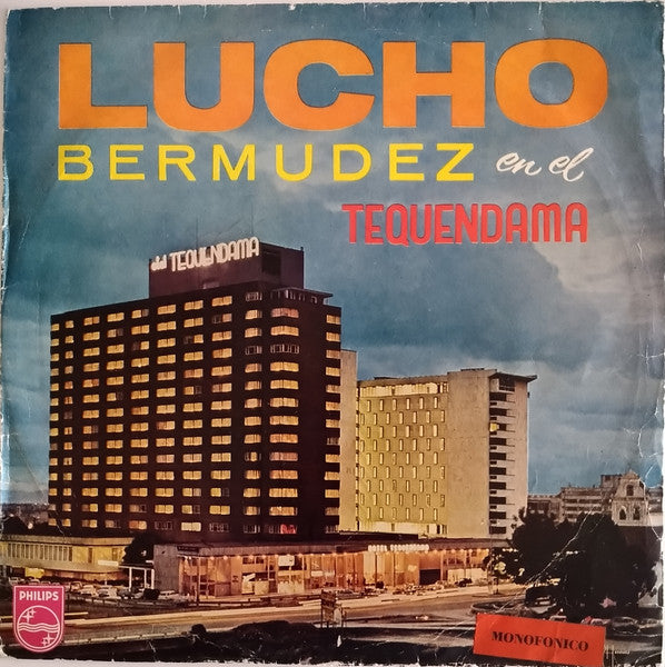 Lucho Bermudez : Lucho En El Tequendama (LP, Album, Mono)