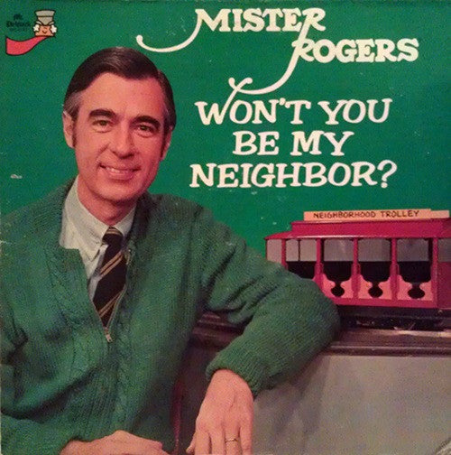 Mister Rogers : Won't You Be My Neighbor? (LP)