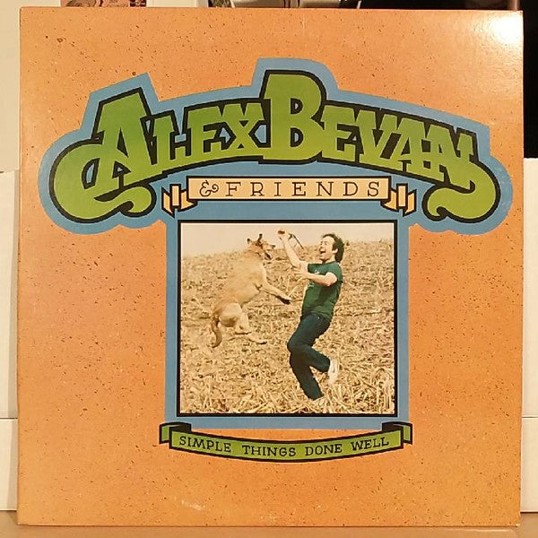 Alex Bevan & Friends* : Simple Things Done Well (LP, Album)