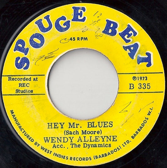 Wendy Alleyne : Hey Mr. Blues / Stand By Love (7")