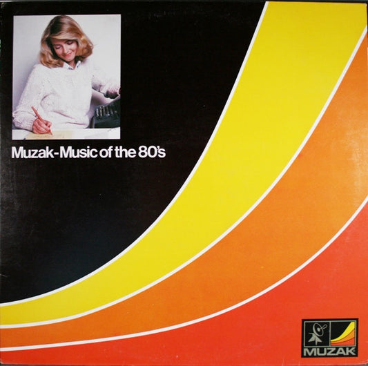 Various : Muzak-Music Of The 80's (LP, Album, Smplr)