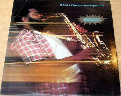 Dean Fraser : Pumpin' Air (LP, Album)