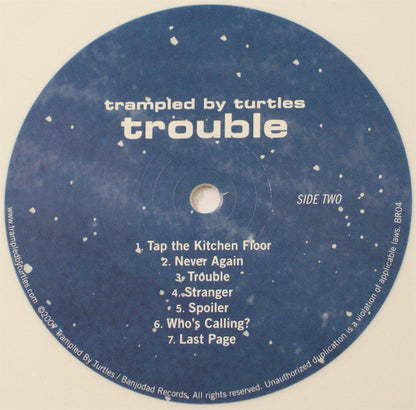 Trampled By Turtles : Trouble (LP, Album, Ltd, RE, Whi)