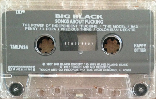 Big Black : Songs About Fucking (Cass, Album)