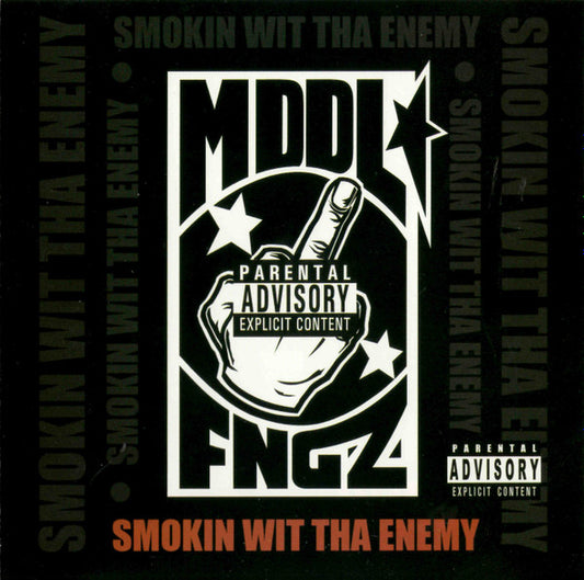 Mddl Fngz : Smokin Wit Tha Enemy (CD, Album)