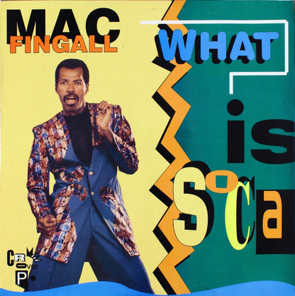 Mac Fingall : What Is Soca (LP)
