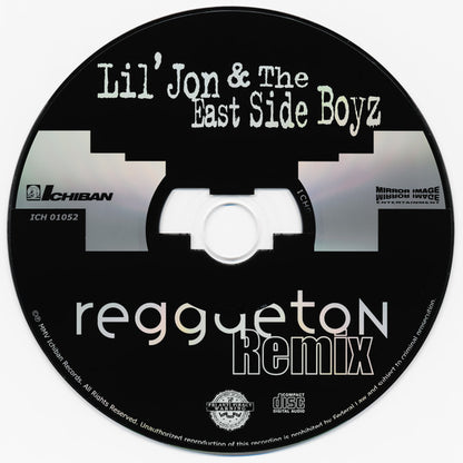 Lil' Jon & The East Side Boyz : Reggaeton Remix (CD, EP)