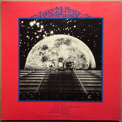 Larry McNeely With Geoff Levin And Jack Skinner (2) : Confederation (LP, Album, Ltd, Dir)