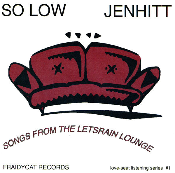 So Low / Jenhitt : Songs From The Letsrain Lounge (7", EP)