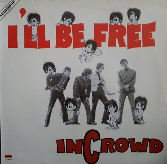 Incrowd* : I'll Be Free (LP, Album, RE)