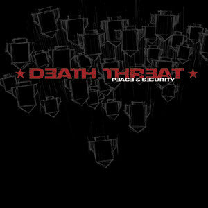 Death Threat (2) : Peace & Security (LP, Album, Blu)