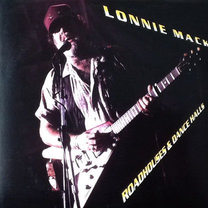 Lonnie Mack : Roadhouses And Dancehalls (LP, Album)