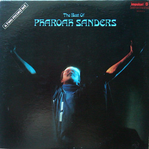 Pharoah Sanders : The Best Of Pharoah Sanders (2xLP, Comp, RE)