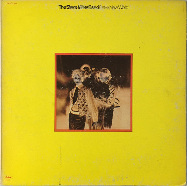 The Steve Miller Band* : Brave New World (LP, Album, Scr)